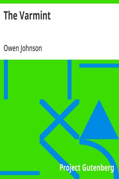 Cover of The Varmint by Owen Johnson