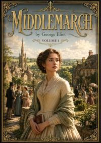 Cover of Middlemarch Volume 1