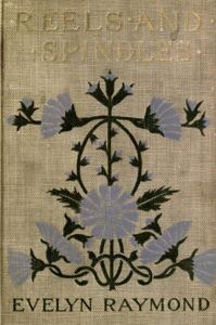 Cover of Reels And Spindles