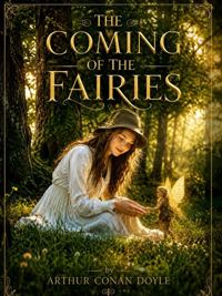 Cover of The Coming of the Fairies