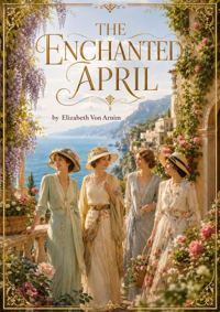 Cover of The Enchanted April