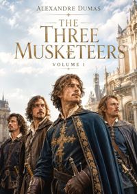 Cover of The Three Musketeers Volume 1