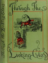 Cover of Through The Looking-Glass